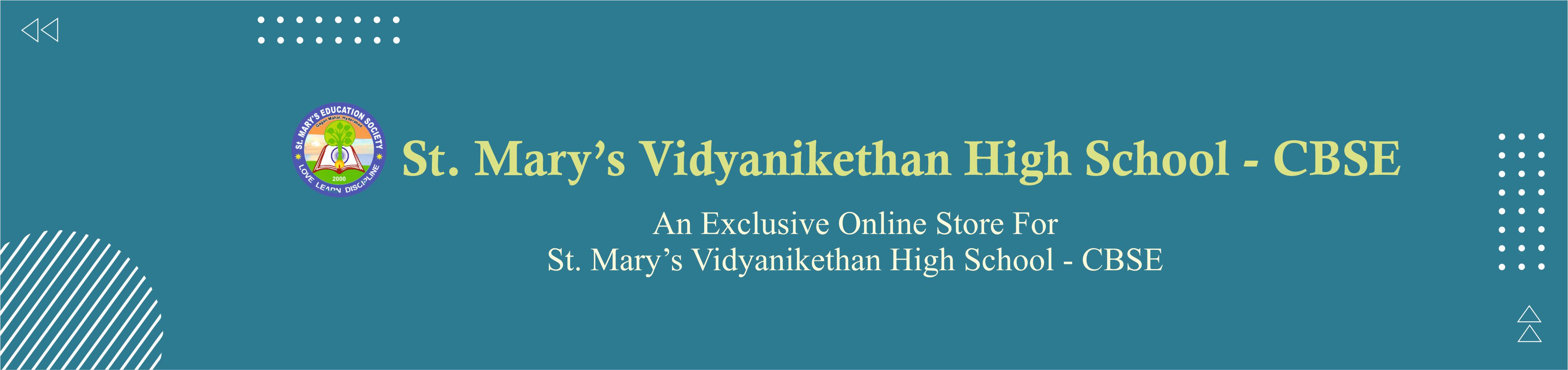 St Mary's Vidyaniketan High School - CBSE